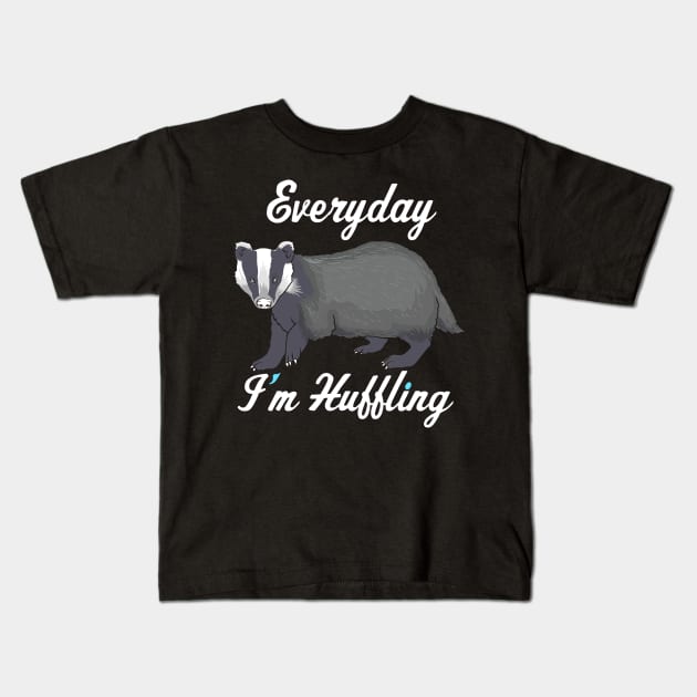 FUNNY STATEMENT: Everyday im Huffling Badger Gift Kids T-Shirt by woormle